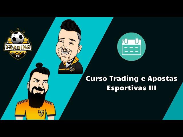 Curso Introdutório ao Trading e as Apostas Esportivas 3