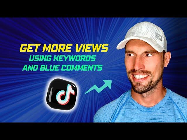 TIKTOK SEO 2024: How to Get More Views on TikTok Using Keywords & Blue Comments Advanced SEO Guide