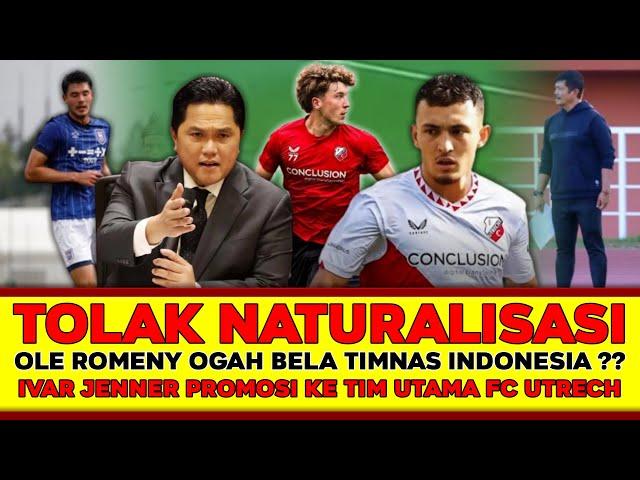 Erick MARAH?? Ole Romeny TOLAK Timnas Indonesia  Baggott  DEBUT di EPL  Berita Timnas Indonesia