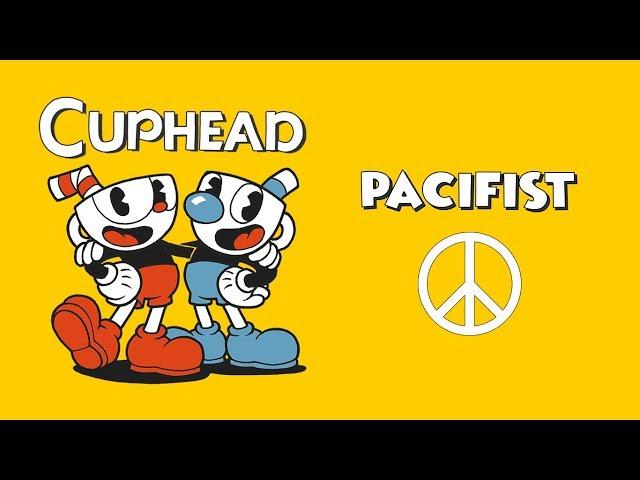 Cuphead - All Pacifist Levels