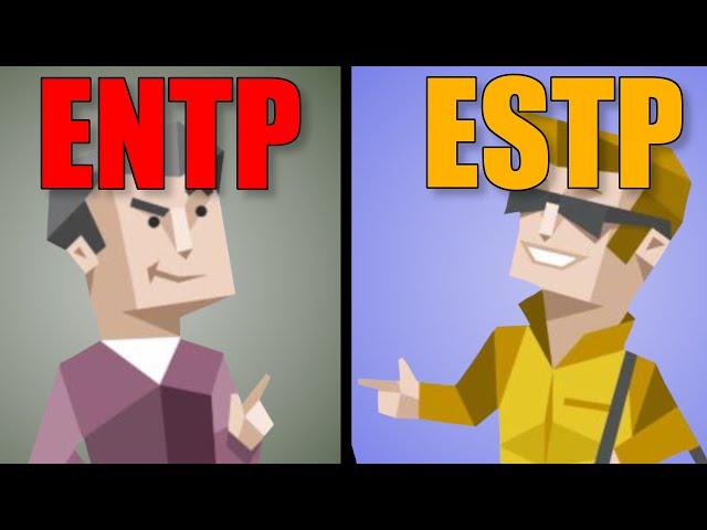 4 Easy Ways To Tell If You Are An ENTP or ESTP