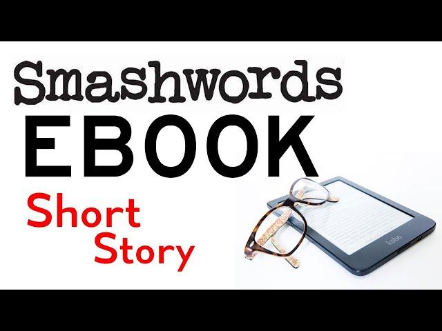 Upload & Publish Your Short Story in 15 Minutes - Smashwords Tutorial