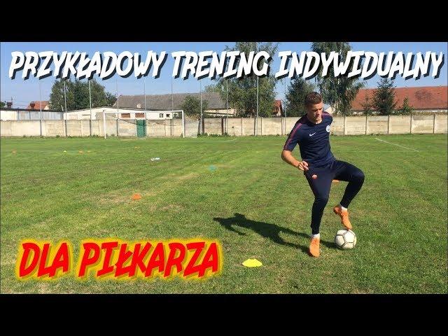 PRZYKŁADOWY TRENING INDYWIDUALNY DLA PIŁKARZA - DYNAMIKA, DRYBLING, OTWARCIE GRY, CELNOŚĆ PODAŃ...