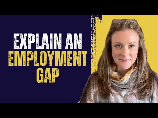 Explain An Employment Gap