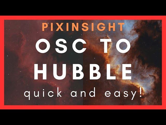 OSC to Hubble - PixInsight Processing Workflow/Tutorial