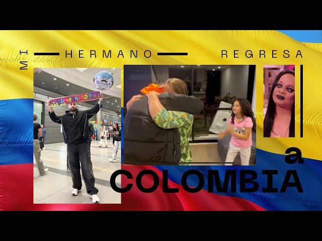 MI HERMANO REGRESA A COLOMBIA - Camilo Triana