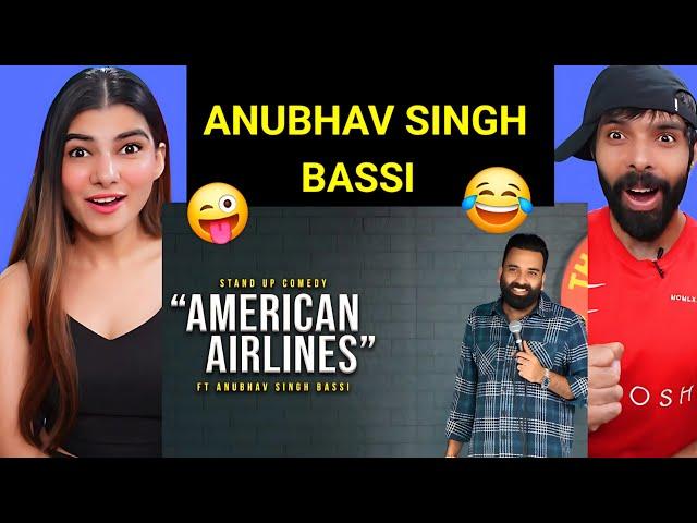 American Airlines | Stand Up Comedy | Ft ‪@AnubhavSinghBassi‬ Reaction !! Deepak Ahlawat