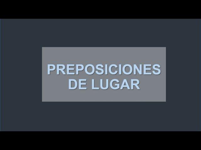 Предлоги места в испанском языке / preposiciones de lugar