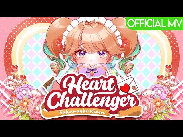 Heart Challenger - Takanashi Kiara (Official Music Video)