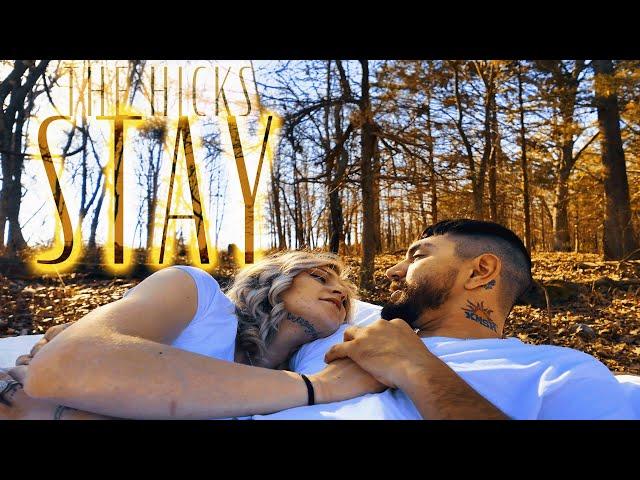 The Hicks - Stay (Ft. NoneRealA) (OFFICIAL MUSIC VIDEO)