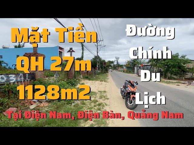 Bán Đất Mặt Tiền Quảng Nam 1128m2, đường QH 27m, thông Biển, tiềm năng tại Điện Nam, ĐIện Bàn,