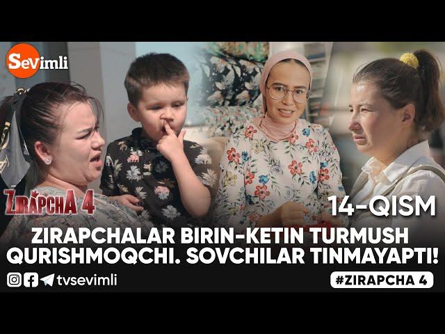 ZIRAPCHA 4 MAVSUM 14-QISM | ZIRAPCHALAR BIRIN-KETIN TURMUSH QURISHMOQCHI. SOVCHILAR TINMAYAPTI!