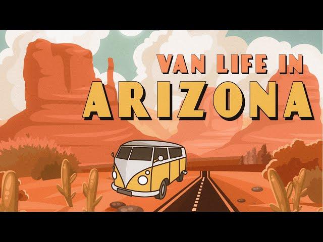 Arizona Van Life | Cinematic Travel Film