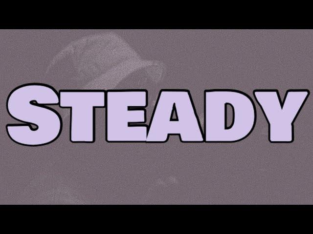 WizKid - Steady (Lyrics)