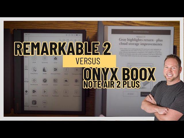 Remarkable 2 vs Onyx Boox Note Air 2 Plus