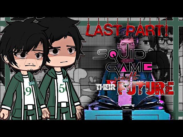 Squid game 2 react to their future⁉️ || Squid game 2 gacha reacts || LAST PARTᵎᵎ • READ DESC!