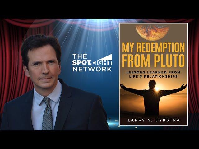 My Redemption from Pluto by Larry V. Dykstra