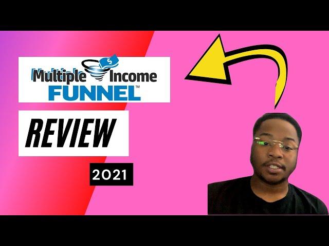 Multiple Income Funnel Review 2021 | Is Multiple income funnel legit? Does it work?