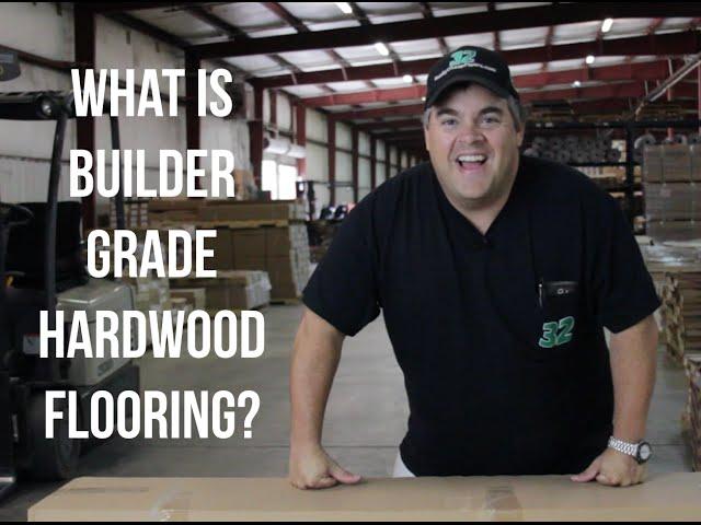 What is Builder Grade Hardwood Flooring? - ReallyCheapFloors.com