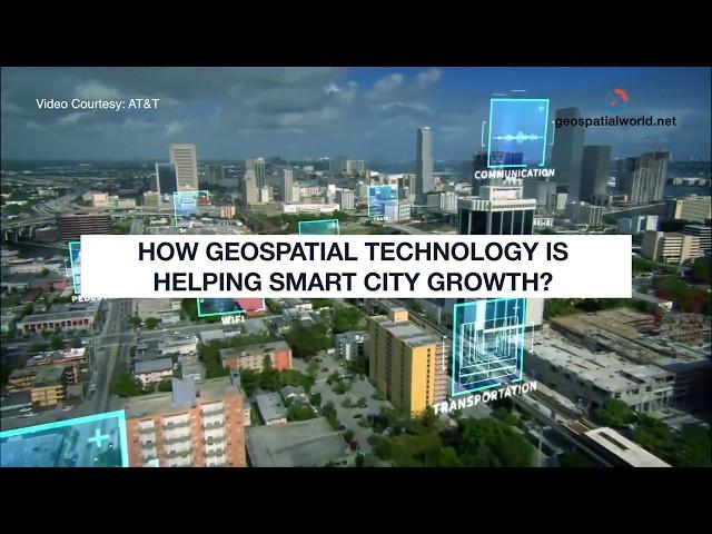 How GIS technology helps in Smart City growth?