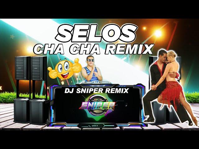 SELOS CHA CHA REMIX 2024