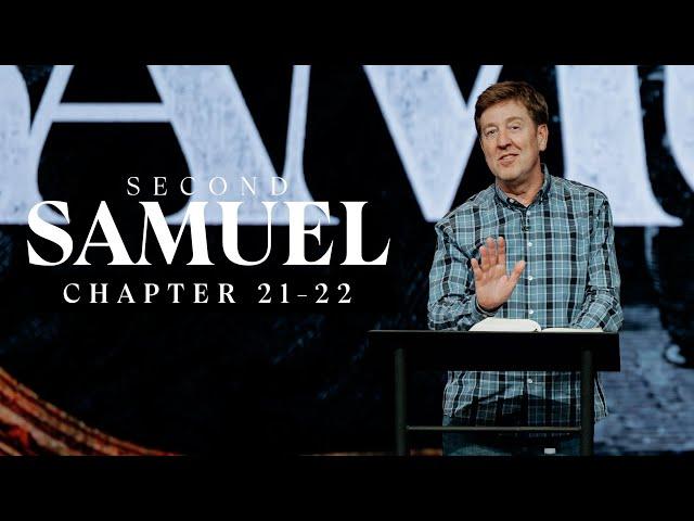 Verse by Verse Bible Study  |  2 Samuel 21-22  |  Gary Hamrick