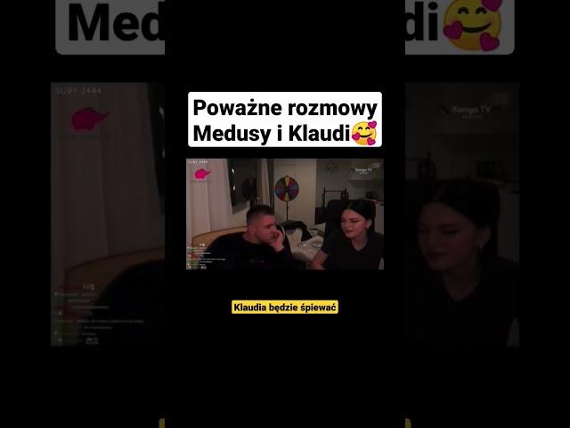 poważne rozmowy medusy i klaudi #shorts klaudia sadownik będzie śpiewać - ale kongo