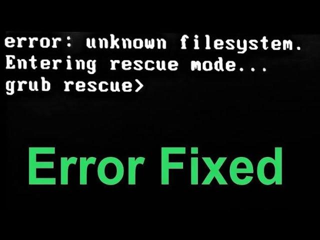 Solved: Unknown filesystem grub rescue error fixed 100% without OS install in Tamil