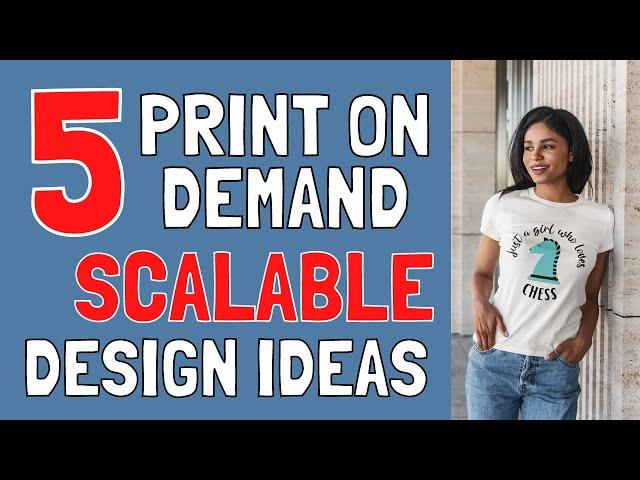 Print on Demand Designs to Scale Up - 5 Scalable Design Ideas for Tshirts