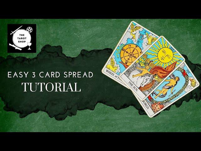 Beginner’s Tarot Spread - Easy 3 Cards