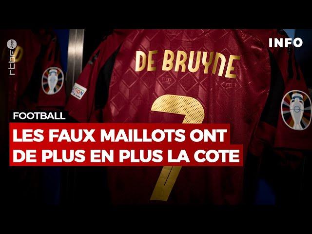 Faux maillots de football : un business très bien huilé - RTBF Info