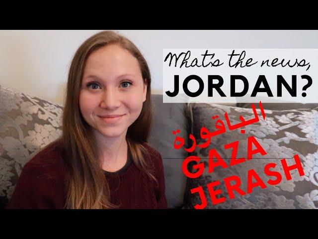 What's happening in Jordan (local news) الطعن في جرش، غزة تحت النار، استرداد الباقوره