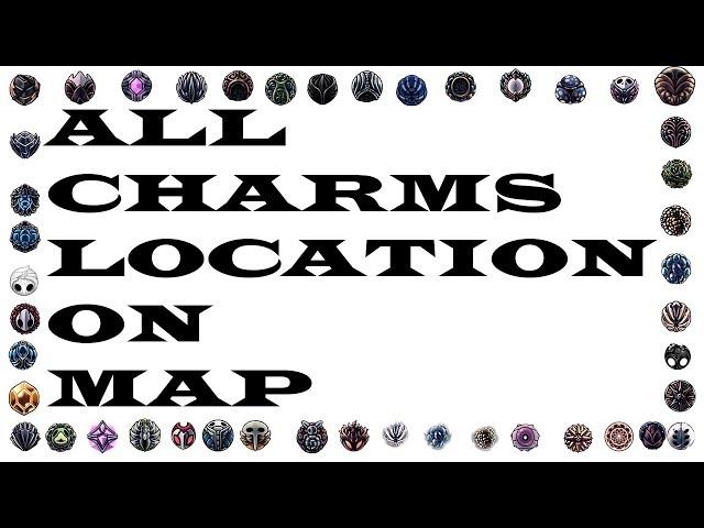 Hollow knight all charms location on map ( Until Godmaster dlc)