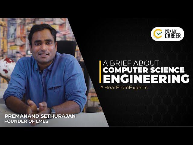 A brief about Computer Science Engineering |Tamil | PickMyCareer