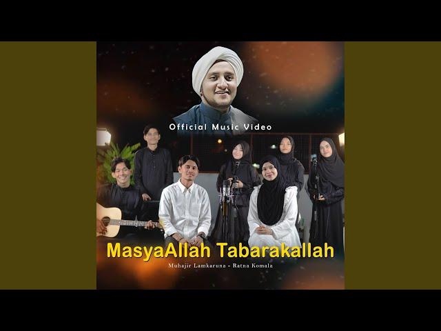 Masyaallah Tabarakallah (New Version)