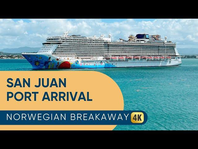 Norwegian Breakaway Afternoon Arrival in San Juan, Puerto Rico