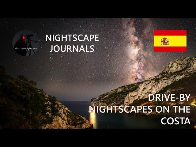 Drive-by Nightscapes on the Costa | A Nightscape Journal of astrophotography from Spain