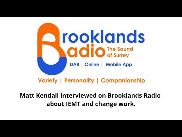 IEMT and PTSD Interview with Matt Kendall on Brooklands Radio