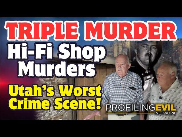 Revisiting the Horrific HiFi Murders, Utah's Darkest Crime