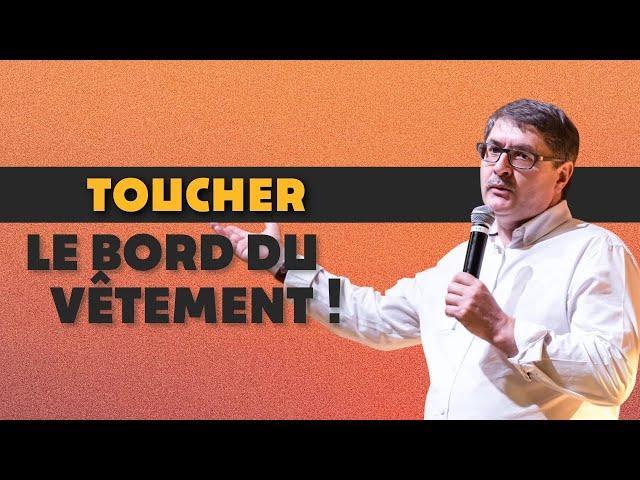 Le SECRET de la femme qui a TOUCHÉ le vêtement de Jésus ! / Avec Daniel Pottier