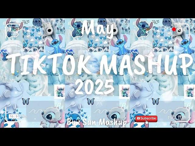 Tiktok Mashup May 2025 (Not Clean)