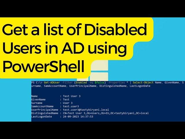 Get a list of Disabled Users in Active Directory using PowerShell