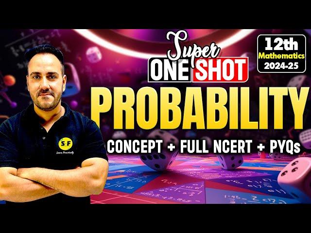 Probability One Shot Maths 2024-25 | Class 12th Maths NCERT Concept with PYQs By Ushank Sir