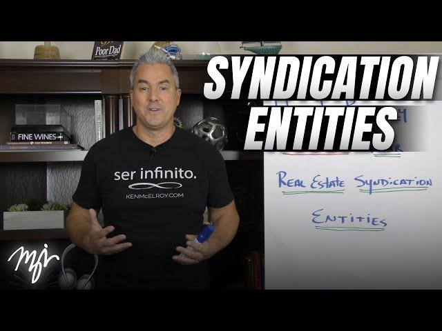 How to Properly Structure Your Real Estate Syndication Entities