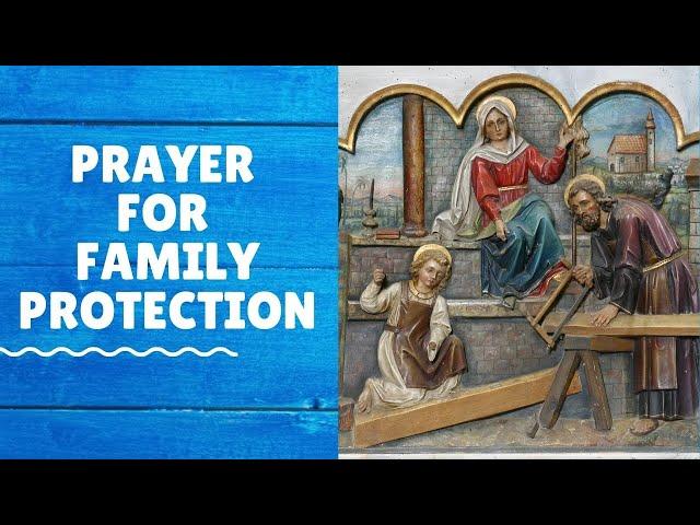 Catholic Prayer for Family Protection