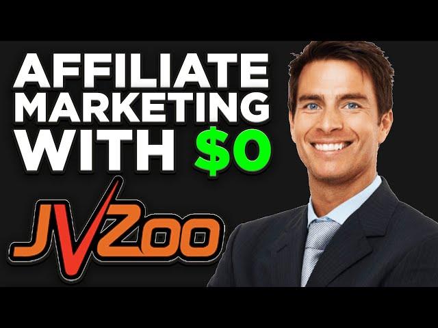 How to start affiliate marketing with no money on jvzoo 2025