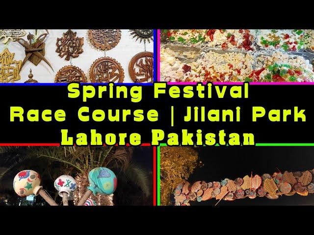 Spring Festival | Race Course | Jilani Park | Lahore Pakistan