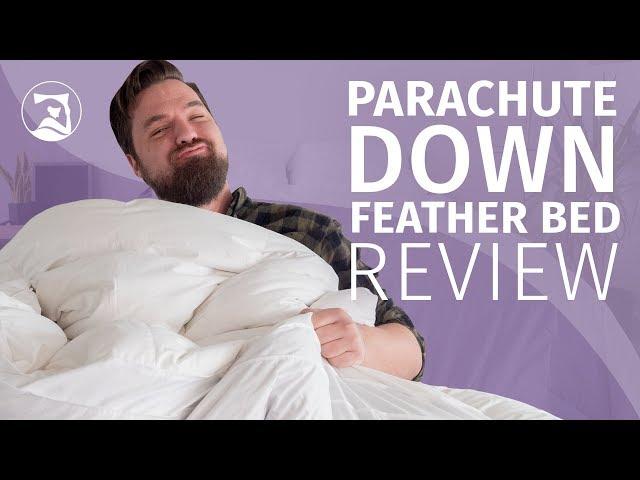 Parachute Down Feather Bed Review - A Fluffy Topper?