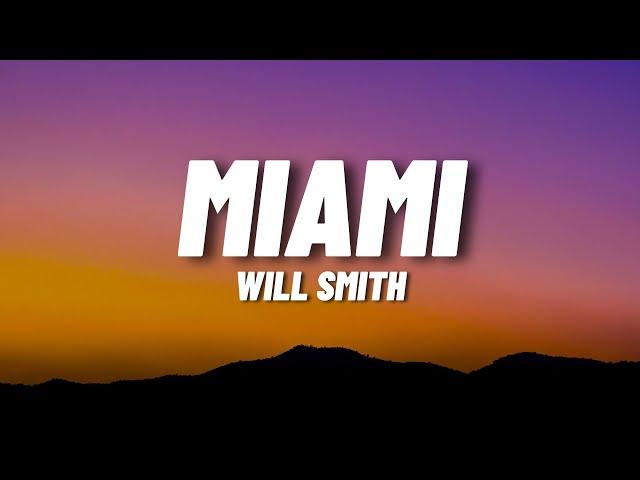 Will Smith - Miami (Lyrics)