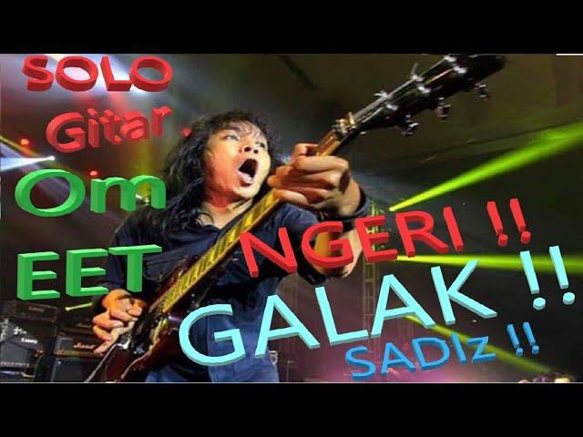 Evolution - Solo Gitar Om EET Syahranie - NGERI !! GALAK !! SADIS !!